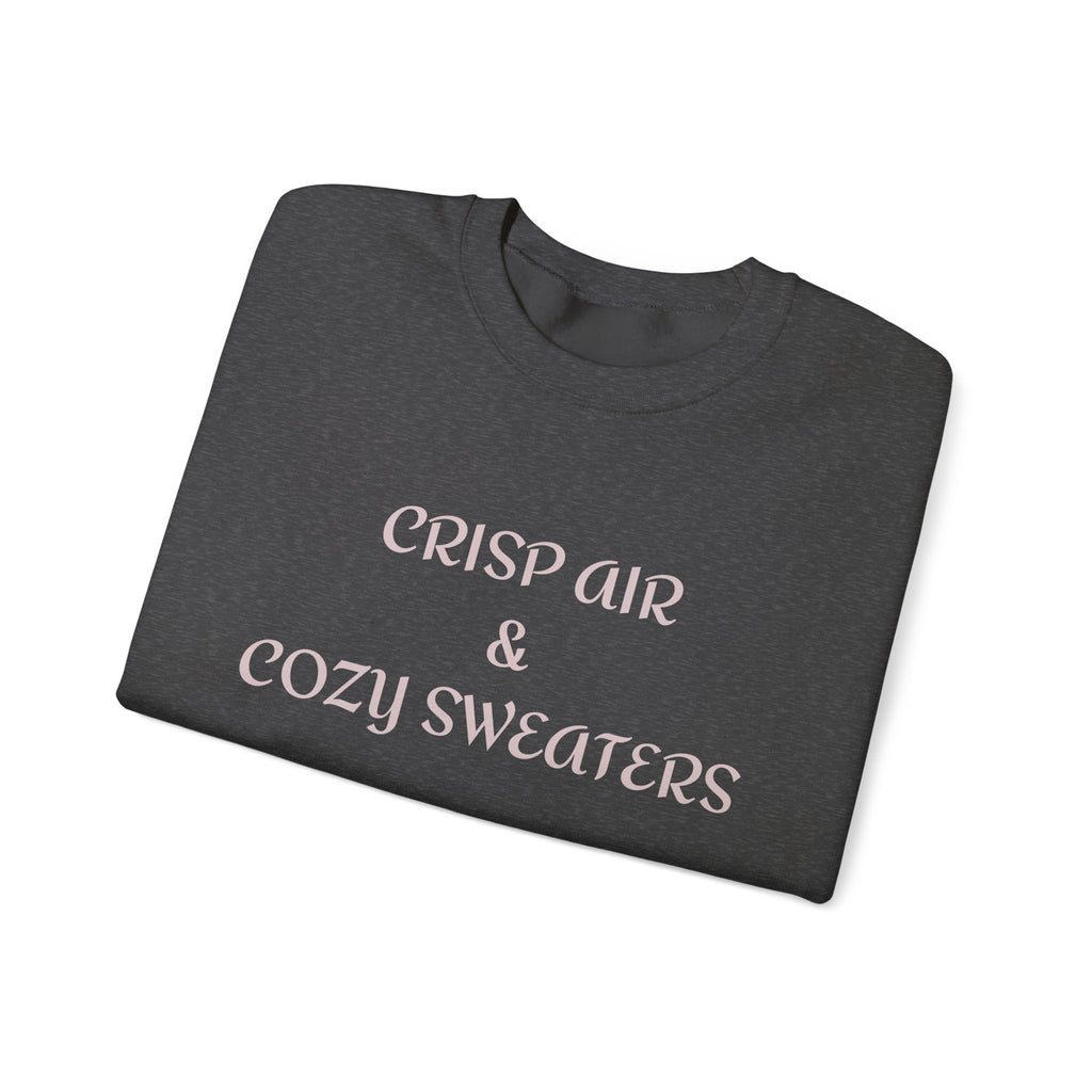 Crisp Air & Cozy Sweaters Fall Sweatshirt