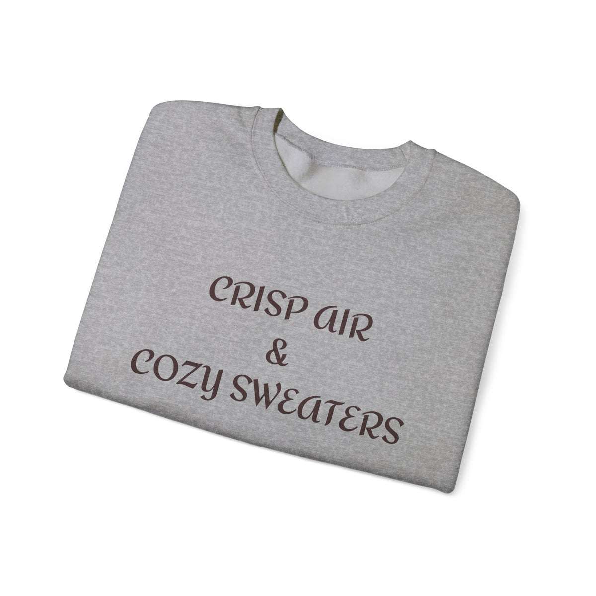 Crisp Air & Cozy Sweaters Fall Sweatshirt