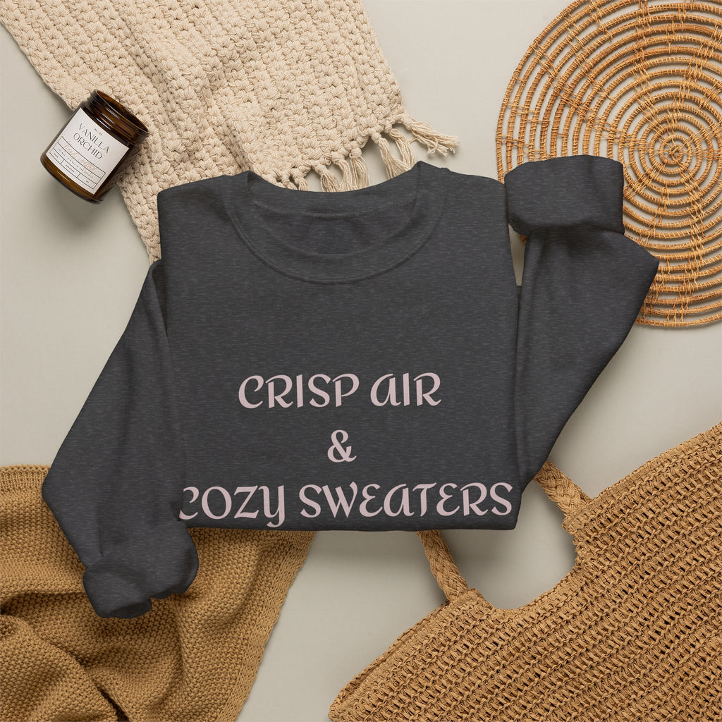 Crisp Air & Cozy Sweaters Fall Sweatshirt
